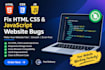 fix HTML CSS and javascript website bugs