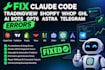 fix claude code tradingview shopify whop ghl ai bots gpt6 astra telegram errors