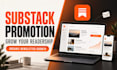 do substack account promotion, substack subscribers growth, substack newsletter