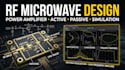design and simulate rf microwave power amplifiers and active and passive circuit