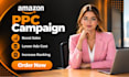 amazon ppc campaign amazon ads campaign amazon advertising amazon sponsored ads
