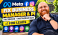 fix business manager and pi, facebook plus instagram ads for leads