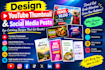 design youtube thumbnails and social media posts
