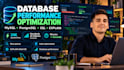 optimize mysql postgresql queries and database