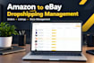 complete manage your ebay dropshipping store and automation