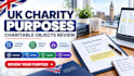 review your UK charity purposes and charitable objects