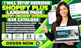 setup redesign shopify plus landing page shopify checkout extension b2b catalogs