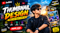 design awesome youtube thumbnails and banners