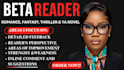 be your detailed romance beta reader with in depth chapter feedback