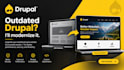 modernize and customize your outdated drupal website to a current version