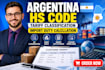 provide argentina hs code, tariff classification and import duty calculation