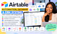 build airtable automation, database and CRM systems with custom API integrations