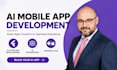 develop ai mobile app, ai integration ios app, android app, mobile app developer