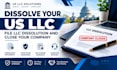 dissolve your US llc, file llc dissolution and close your company