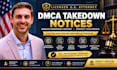 prepare a dmca takedown notice for copyright infringement