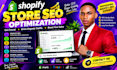 do advance shopify audit and on page SEO  optimization for ecommerce website