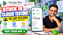 12 testers google play closed testing 12 app testers app testing 20 testers