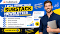 grow your substack newsletter and increase your subscribers