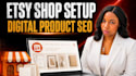 design etsy digital products etsy shop set up etsy digital products listing SEO