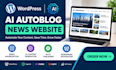 build wordpress ai content automation autoblog website and news workflows