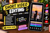 edit reels, short and youtube short