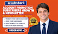 do substack account promotion substack subscribers growth substack newsletter