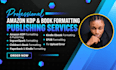 format kindle ebook , KDP book formatting, book formatting for amazon KDP