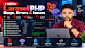 laravel PHP bugs, errors and issues