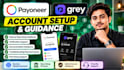 help set up payoneer and grey accounts