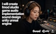 create fmod studio game audio implementation sound design unity unreal engine