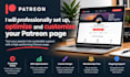 professionally set up optimize and customize your patreon page