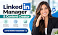 be expert linkedin marketing manager and content creator