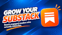 do substack account promotion, substack subscribers growth, substack newsletter