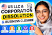 dissolve your US llc or corporation and handle ein closure