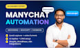 setup manychat automation, manychat chatbot for instagram, whatsapp, facebook