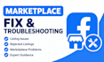 troubleshoot facebook marketplace listing and account issues