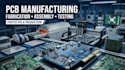 provide pcb manufacturing, fabrication, assembly and testing services