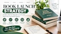 book launch, book launch strategy, book launch plan, launch marketing