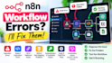 fix n8n workflow errors, bugs and failed executions