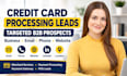 credit card  credit card processing  payment lead generation