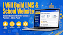 build lms and school website and train your teachers