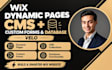 bulid wix dynamic pages cms custom forms database functionality