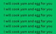cook yam and egg for you