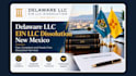 form your delaware llc with ein llc dissolusion new maxico