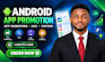 promote android apps using targeted marketing, installs and user feedback