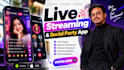 develop a live streaming, party, voice chat and social app with admin panel