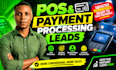 generate pos and payment processing leads