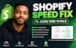 fix shopify speed optimization and core web vitals issues