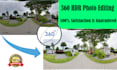 professionally edit and retouch 360 panorama photos