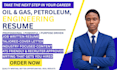 write an oil and gas, petroleum engineering resume and CV